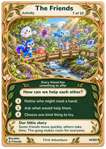 Breatho, Loopi, Squeezle, Stompo, Spotto, Flutterhug, Bubblo, Stretchy, Feelio, Slowmo, Crowdle in the illustrated The Kindness Crossing card, with its complete collectible frame, question, three short invitations and a our little story.