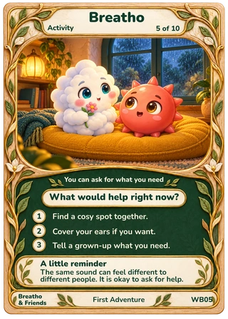 Breatho, Boomcrackle in the illustrated When Sounds Feel Big card, with its complete collectible frame, question, three short invitations and a a little reminder.